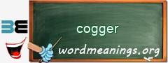 WordMeaning blackboard for cogger